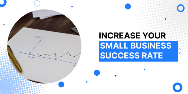 Effective Ways to Boost Your Small Business Success Rate